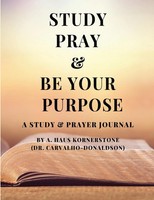 A. Haus Kornerstone | Study Pray & BE Your Purpose | Taschenbuch | Englisch