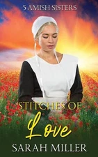 Stitches of Love by Sarah Miller Paperback Book