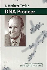 J. Herbert Taylor : DNA Pioneer Paperback Shirley, Hare, Joan T.