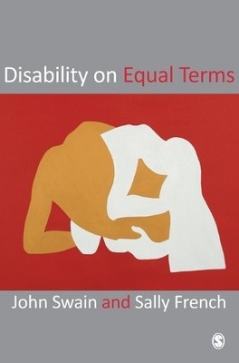 Disability on Equal Terms by John Swain, Sally French - 9781412919876