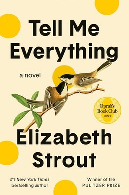Elizabeth Strout Tell Me Everything: Oprah's Book Club