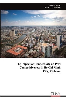 The Impact of Connectivity on Port Competitiveness in Ho Chi Minh City, Vietnam 