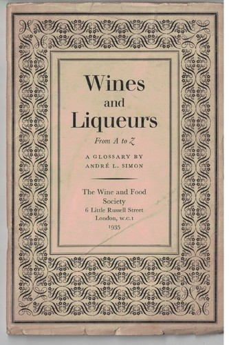 1935 Wine and Liqueurs Booklet Wine & Food Society: London
