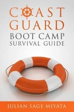 The Coast Guard Boot Camp Survival Guide, Brand New, Free shipping in the US