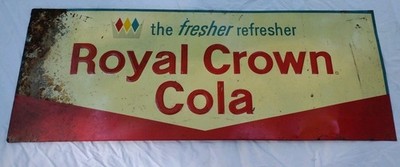 ROYAL CROWN COLA Metal Sign 11 x29  Donaldson Art Sign Company Cov. KY No. 520