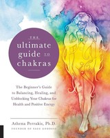 Athena Perrakis | The Ultimate Guide To Chakras | Taschenbuch | Englisch (2018)