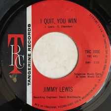 Jimmy Lewis - I Can't Get No Lovin Nowhere / I Quit, You Win, 7