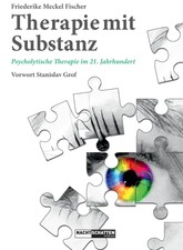 Therapie mit Substanz | Psycholytische Therap...