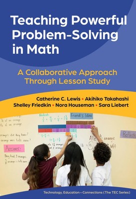 Teaching Powerful Problem-Solving in Math Catherine C Lewis (u. a.) Taschenbuch