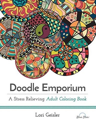 Doodle Emporium: A Stress Relieving A..., Geisler, Lori