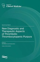 New Diagnostic And Therapeutic Aspects Of Thrombotic Thrombocytopenic Purpura