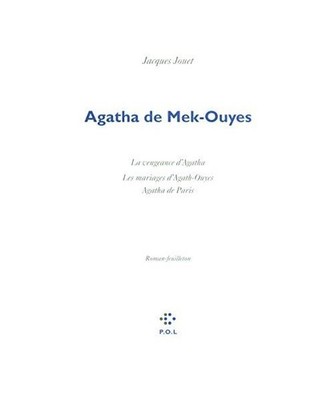 Agatha de Mek-Ouyes: Roman-feuilleton, Jouet, Jacques
