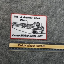 The 5 Austrian Trimix Divers Amoco Milford Haven 2011 Patch