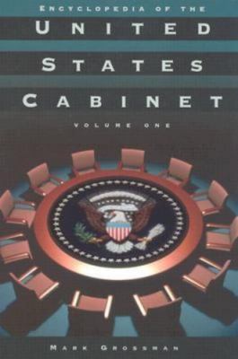 Encyclopedia of the United States Cabinet - 9780874369779, hardcover, Grossman