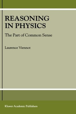 Viennot - Reasoning in Physics   The Part of Common Sense - New paperb - X555z
