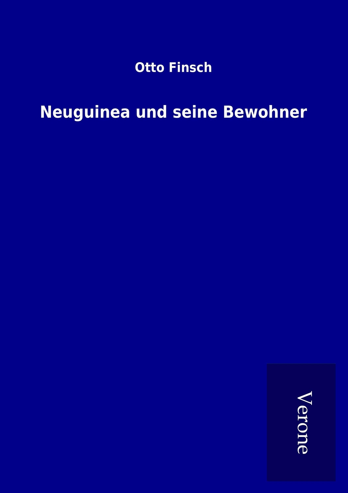 Thumbnail - Neuguinea Und Seine Bewohner Otto Finsch 9789925047161