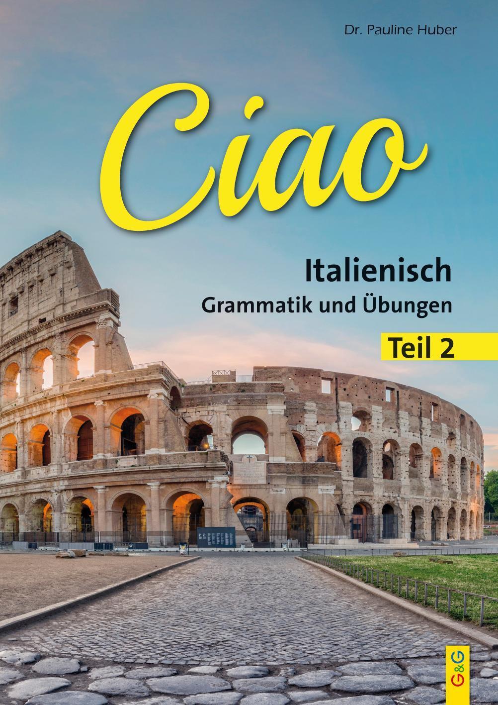 Thumbnail - Ciao 2 - Italienisch Für Das 2. Lernjahr Pauline Huber Taschenbuch 128