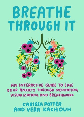 Carissa Potter (u. a.) | Breathe Through It | Taschenbuch | Englisch (2025)