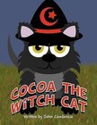Cocoa the Witch Cat by John Condenzio (Paperback / softback, 2013)