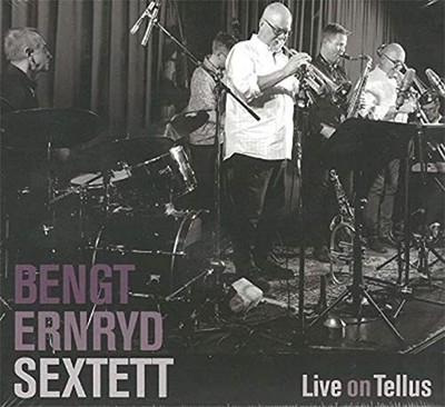 Live on Tellus (CD) Bengt-Sextett- Ernryd (UK IMPORT)