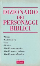 Dizionario dei personaggi biblici - Martin Bocian (  Edizioni Piemme) [2004]