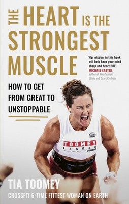 HEART IS THE STRONGEST MUSCLE by TOOMEY, TIA Paperback Self Help Business