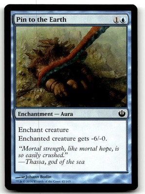 Pin to the Earth 45 Magic The Gathering- Journey Into Nyx