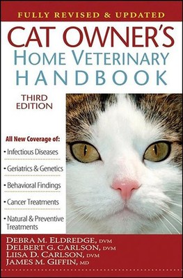 Cat Owner's Home Veterinary Handbook, Fully Revised and Updated - hardcover ...