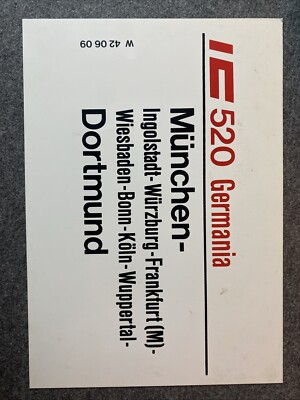 Zuglaufschild IC 520 Germania / 620 Toller Bomberg München Münster Dortmund