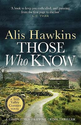 Those Who Know by Alis Hawkins (Paperback, 2021)