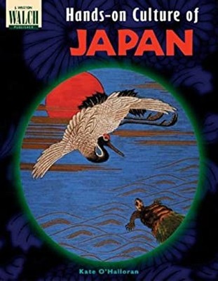 Hands-On Culture of Japan Hardcover Kate O'Halloran