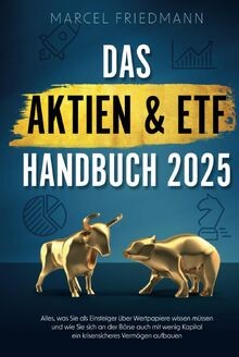 Das Aktien  ETF Handbuch 2025: Alles, was Sie als ... | Buch | Zustand sehr gut