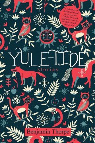 Thumbnail - Benjamin Thorpe Yule-tide Stories (taschenbuch)