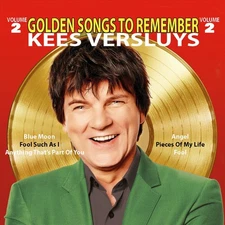 KEES VERSLUYS GOLDEN SONGS TO REMEMBER, VOL. 2 NEW DIGITAL DOWNLOAD