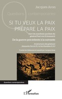 Si Tu Veux La Paix PréPare La Paix Jacques Aron Taschenbuch FranzöSisch 2024