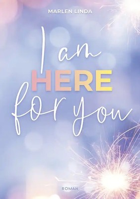 I am here for you