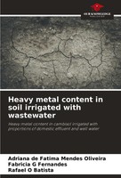 Heavy Metal Content In Soil Irrigated With Wastewater Oliveira (U. A.) Buch 2024