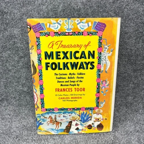 A Treasury of Mexican Folkways Toor 1973 13th Printing Illustrated Carlos Merida