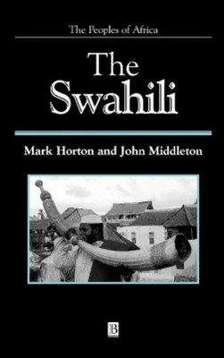 Mark Horton John Middleton The Swahili (Gebundene Ausgabe) Peoples of Africa