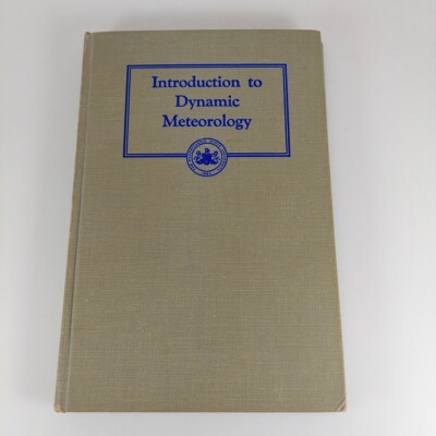 Introduction to Dynamic Meteorology Hans A. Panofsky 1968 HC Pennsylvania State