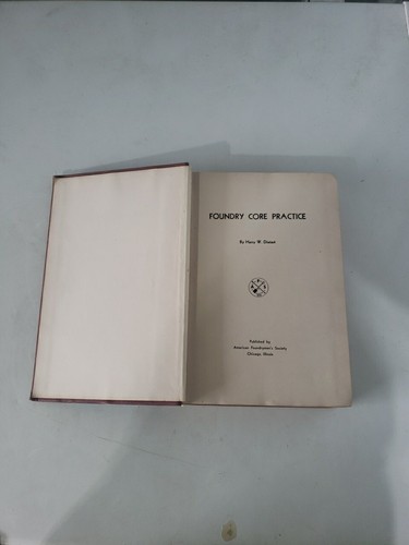 FOUNDRY CORE PRACTICE Dietert BOOK Core Sands/Mixtures/Ovens/Coatings/+ 1950 2nd - 第 6/24 張圖片