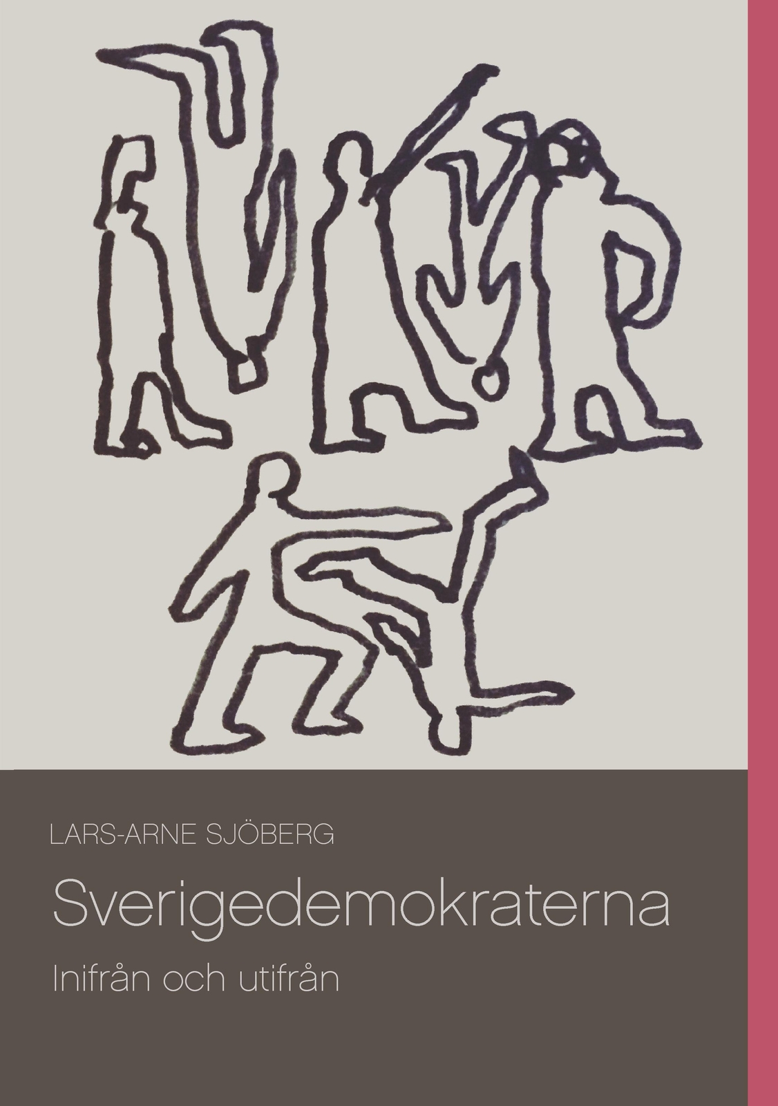Thumbnail - Lars-arne Sjöberg | Sverigedemokraterna | Taschenbuch | Schwedisch
