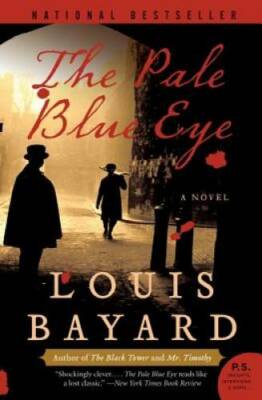 The Pale Blue Eye: A Novel - Paperback By Bayard, Louis - GOOD