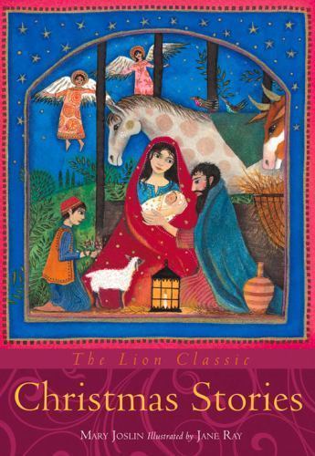 Lion Classic Christmas Stories : A Collection of Christmas Stories from ...
