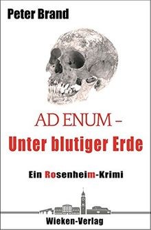 Ad Enum - Unter blutiger Erde: Ein Rosenheimkrimi v... | Buch | Zustand sehr gut