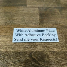 White Engraved Aluminum Plate 1x3  Plaque Name Tag Trophy Urn Memorial