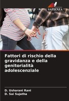 Fattori Di Rischio Della Gravidanza E Della Genitorialità Adolescenziale D. Usha
