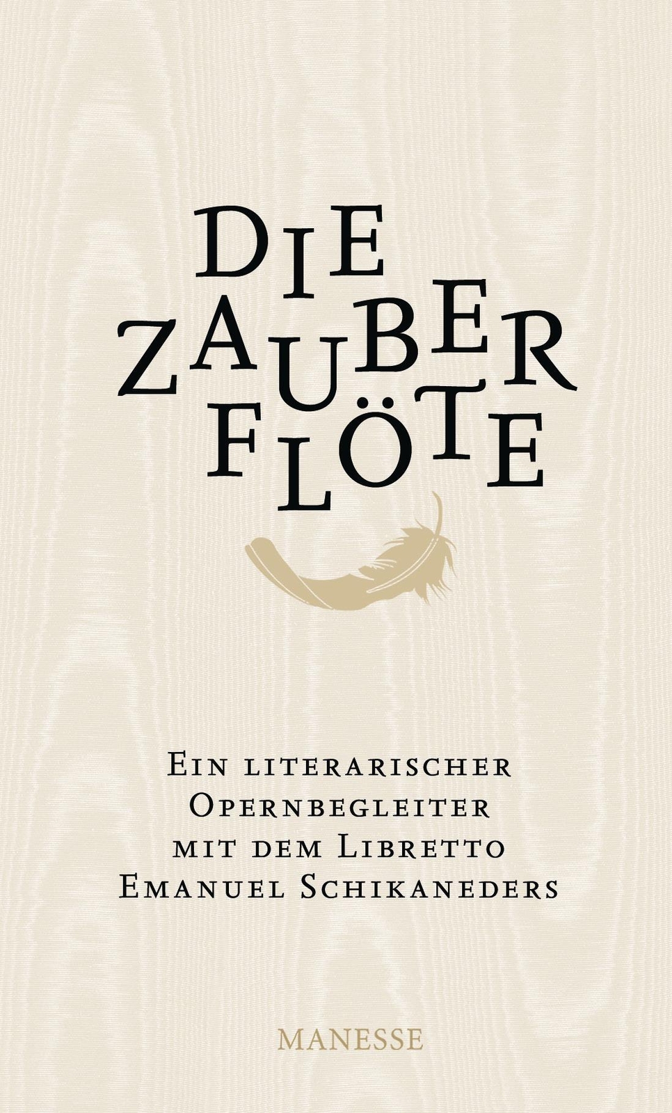 Thumbnail - Die Zauberflöte Emanuel Schikaneder Buch 448 S. Deutsch 2012 Manesse
