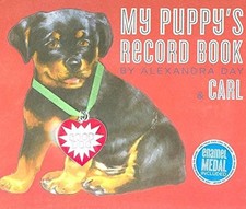 MY PUPPY'S RECORD BOOK By Alexandra Day - Hardcover Excellent Condition 