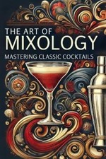 Ciro Irmici The Art of Mixology (Edición española) (importación de EE. UU.)
